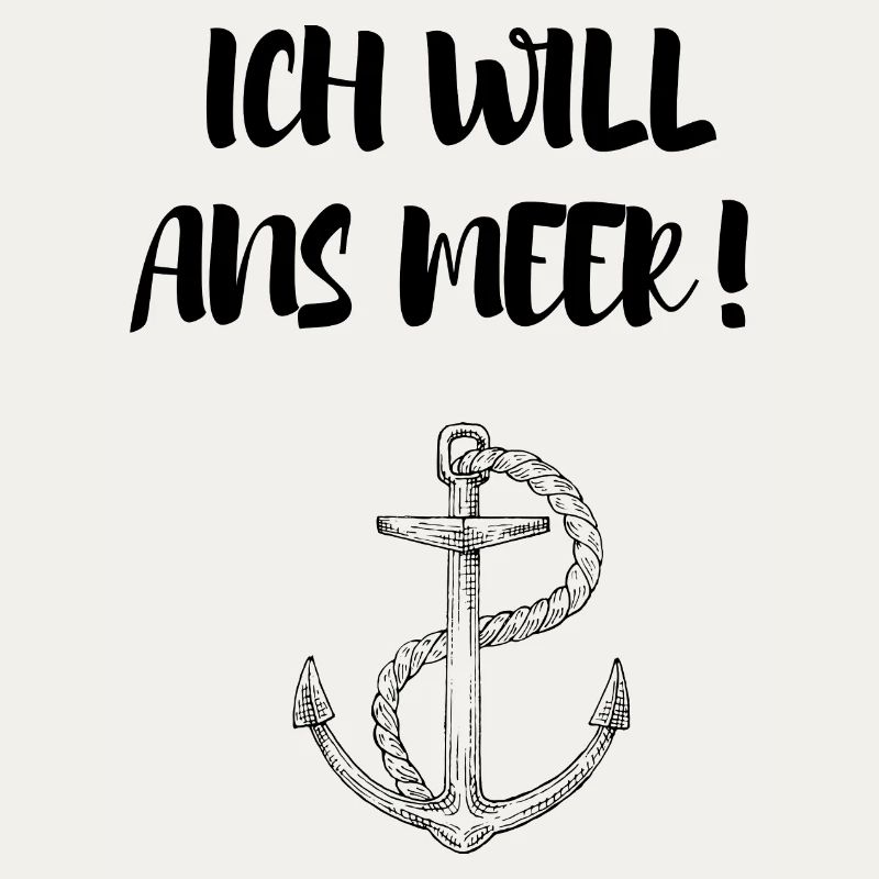 ICH WILL ANS MEER