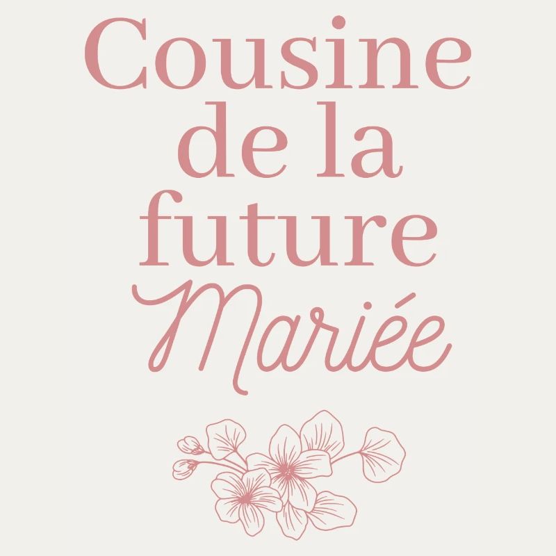 Cousine future Mariée. EJVF Team future mariée