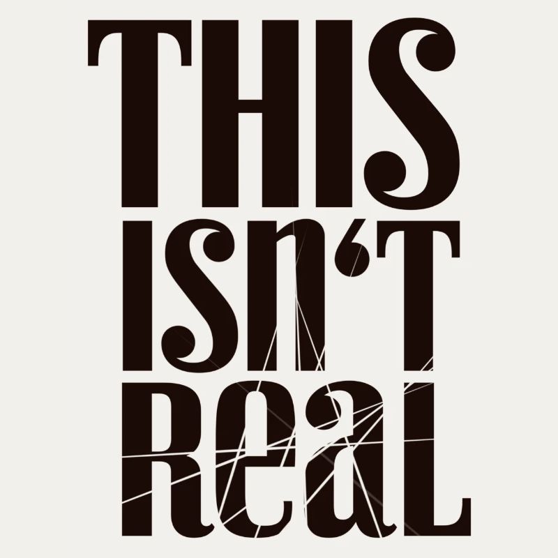 This Isn't Real Tee