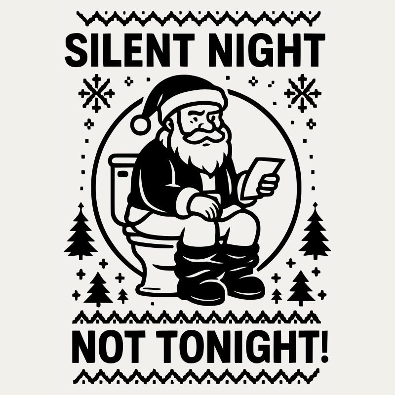 Silent night not tonight