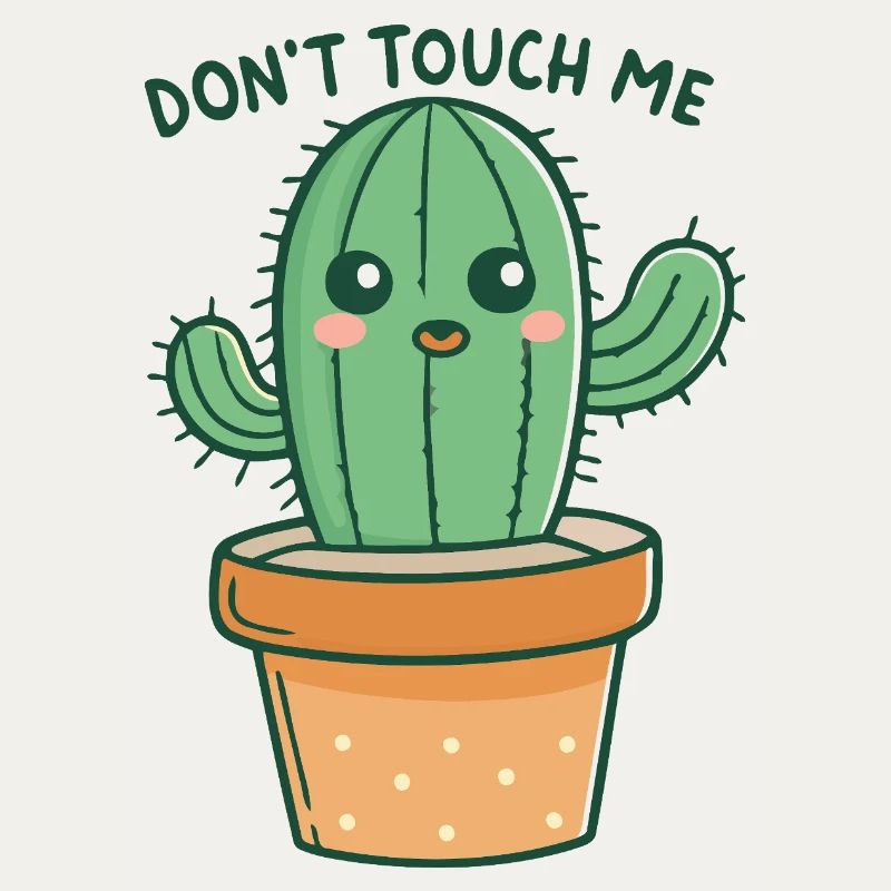 Funny Cactus Don't Touch