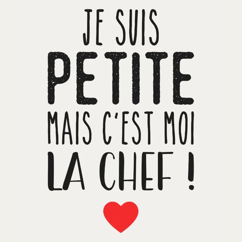 Je suis petite mais c'est moi la chef