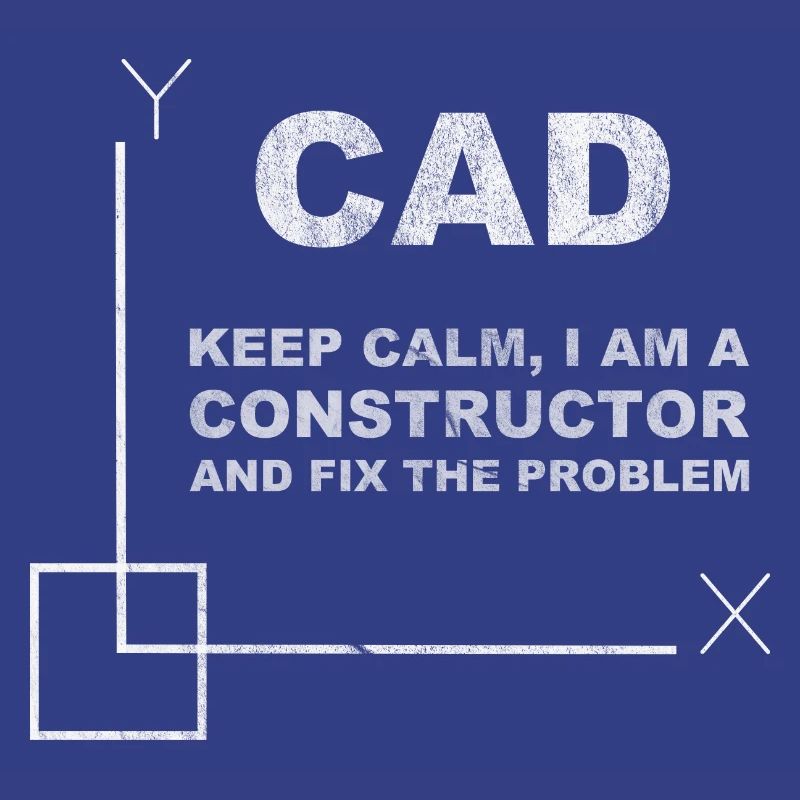 CAD Keep Calm Constructor Engineering