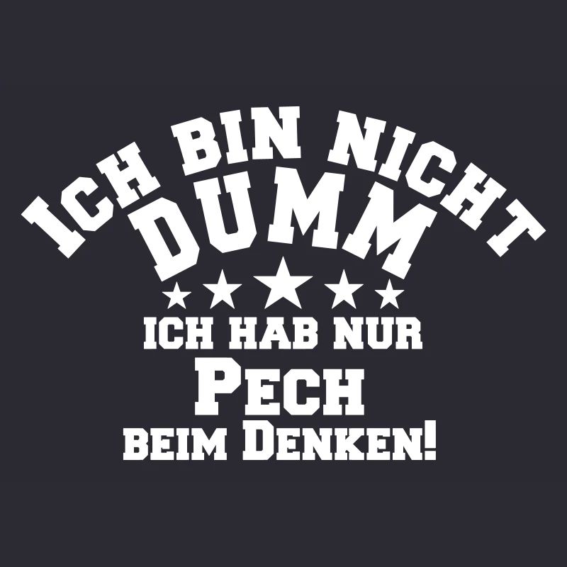 Bin nicht dumm lustiger Spruch Scherz Geschenk