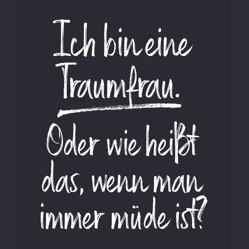 Traumfrau Oder Wie Heißt Das Wenn Man Müde Ist