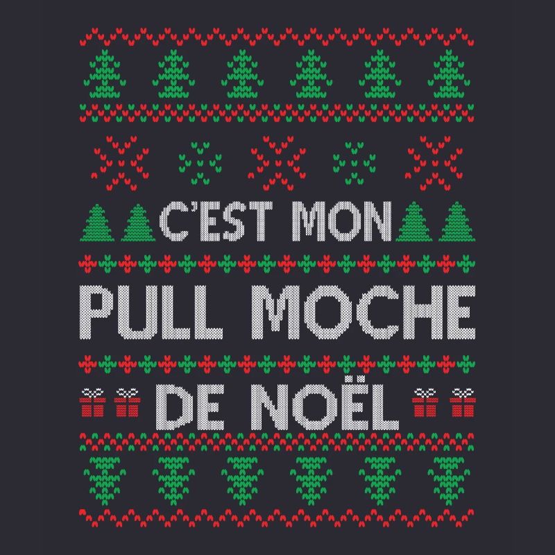 C'est Mon Pull Moche De Noël