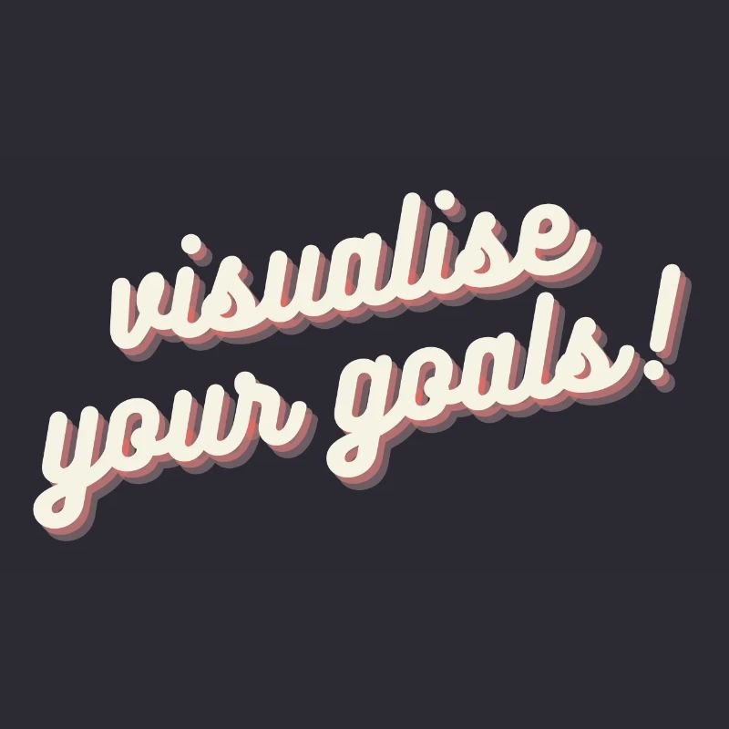 Visualisiere deine Ziele Motivation Mindset Shirt