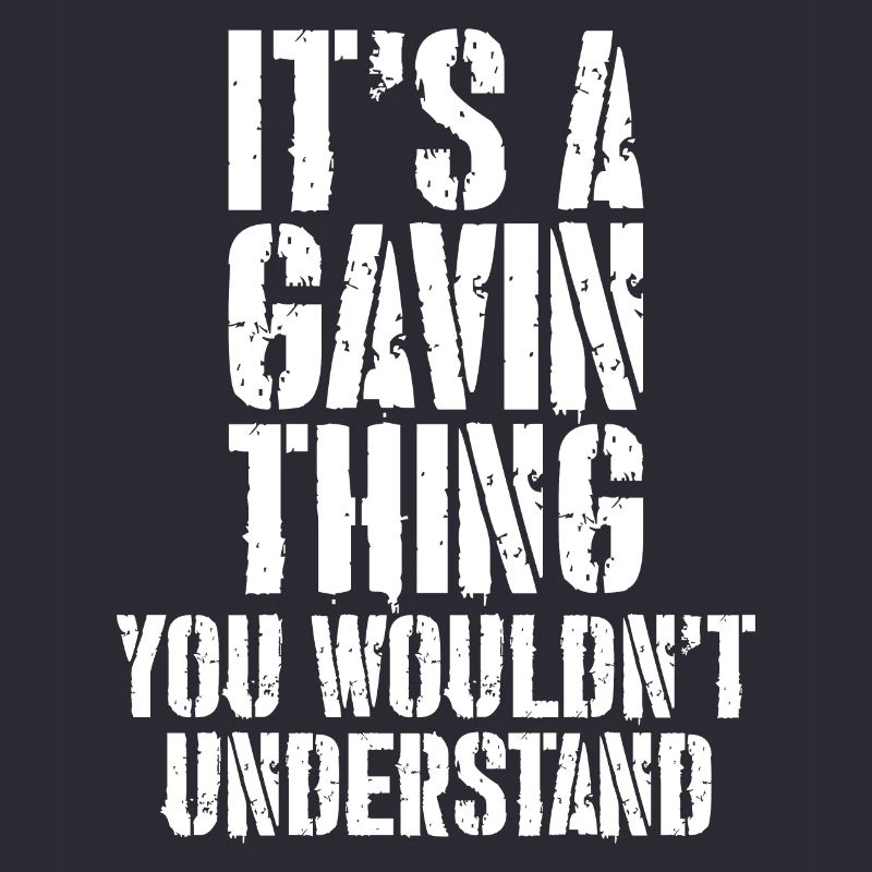 Es ist ein Gavin-Ding