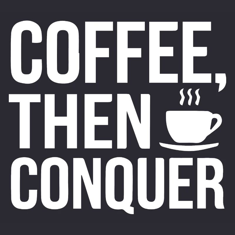 Café, puis conquérir