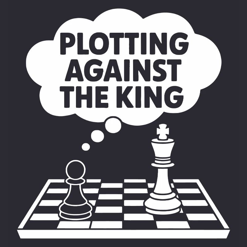 Plotting Against the King