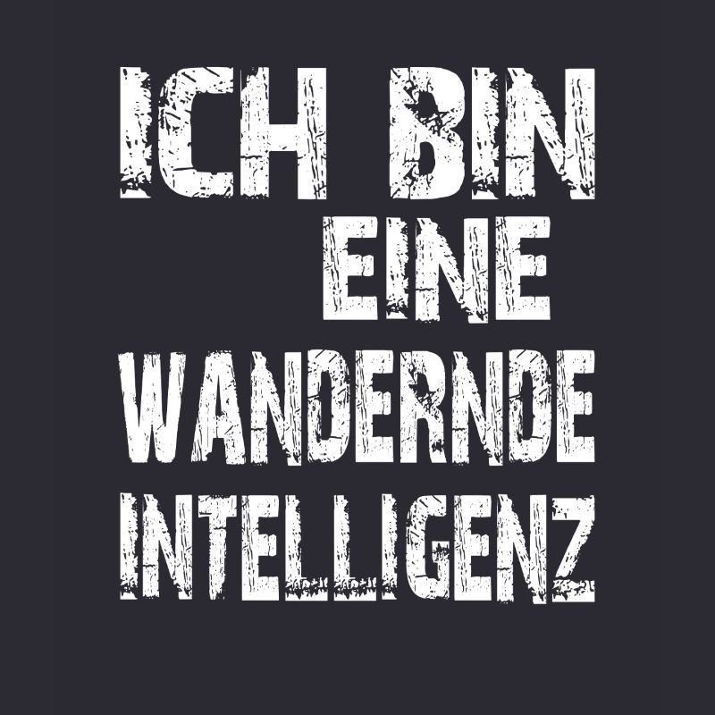 KI Spruch Ich bin eine wandernde Intelligenz