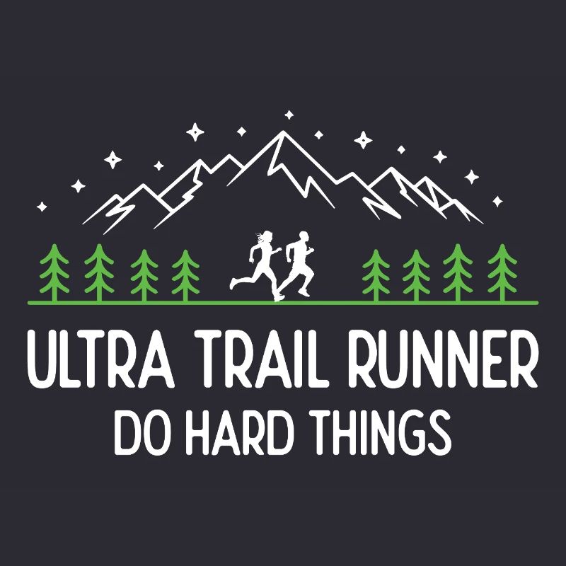 Ultra Trail Runner - Faites des choses difficiles