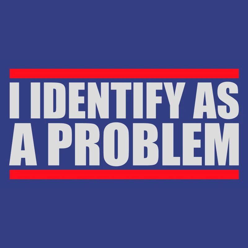 I Identify as a Problem Statement Frech Rebellisch