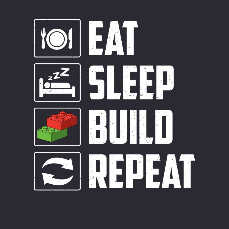 Eat Sleep Build Repeat Brick Builder Block 