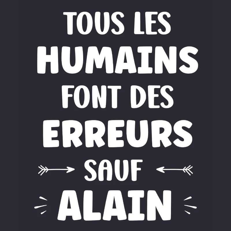 All humans make mistakes except Alan
