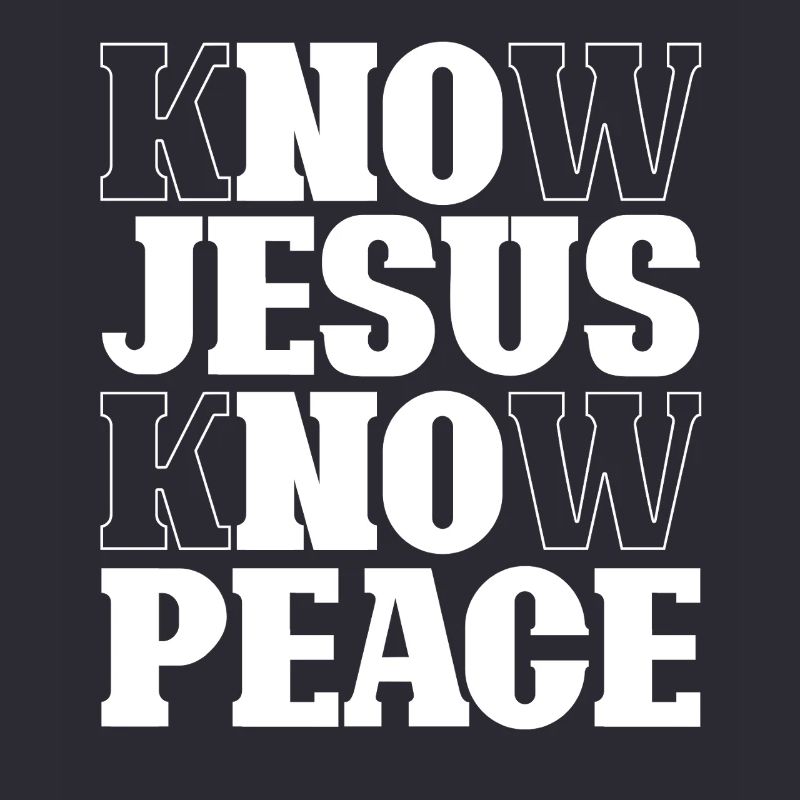 Know Jesus Know Peace Lettering