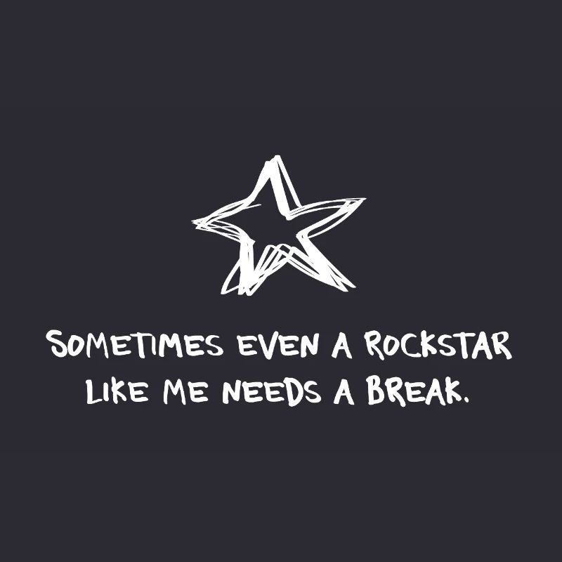 Sometimes Even a Star Like Me Needs a Break