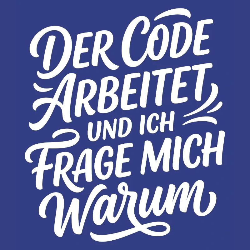 Coder arbeitet Spruch Humor Programmierer