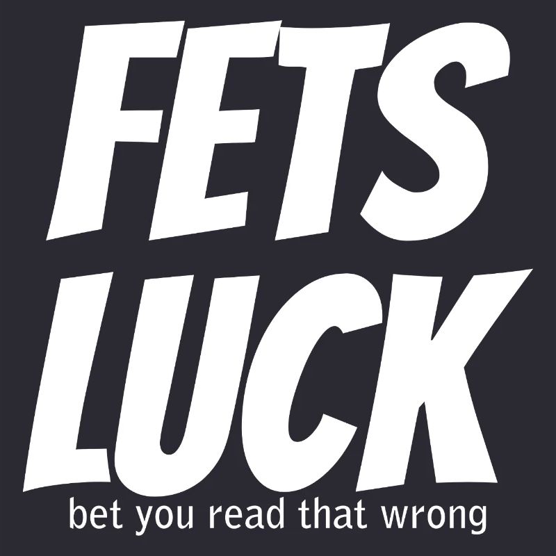 Fets Luck Meme