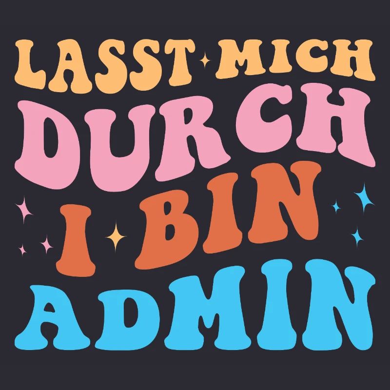 Lass Mich Durch Admin Retro Techniker Administrato
