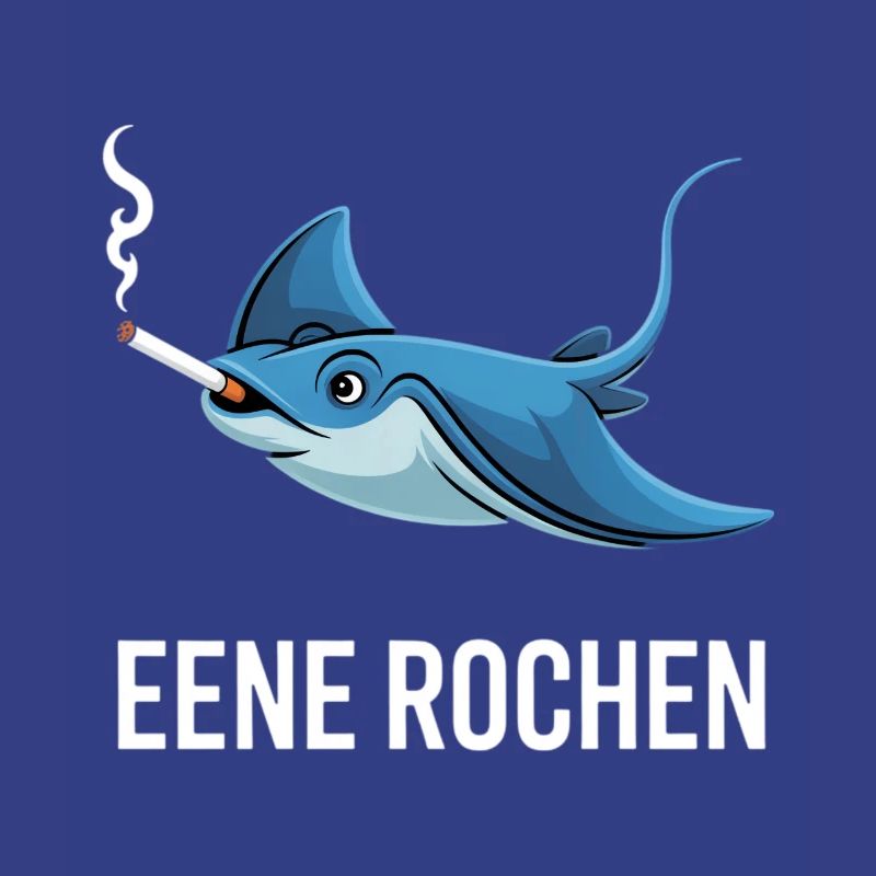 Eene Rochen Raucher Spruch Zigarette Kippe Rauchen