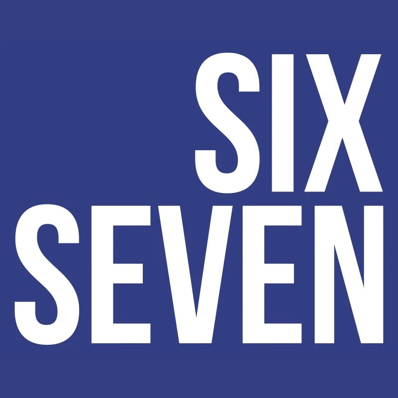 67 "six seven" text
