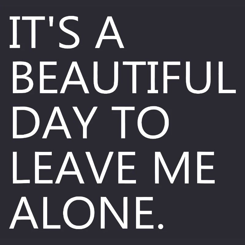 Leave Me Alone: Bold Typography