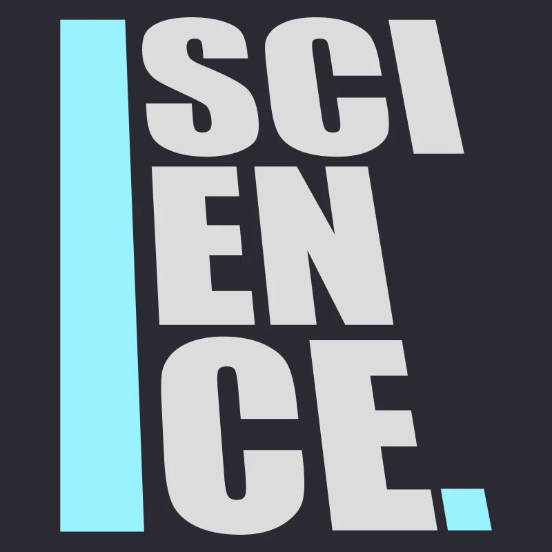Science Wissenschaft Statement Nerd Bildung Spruch