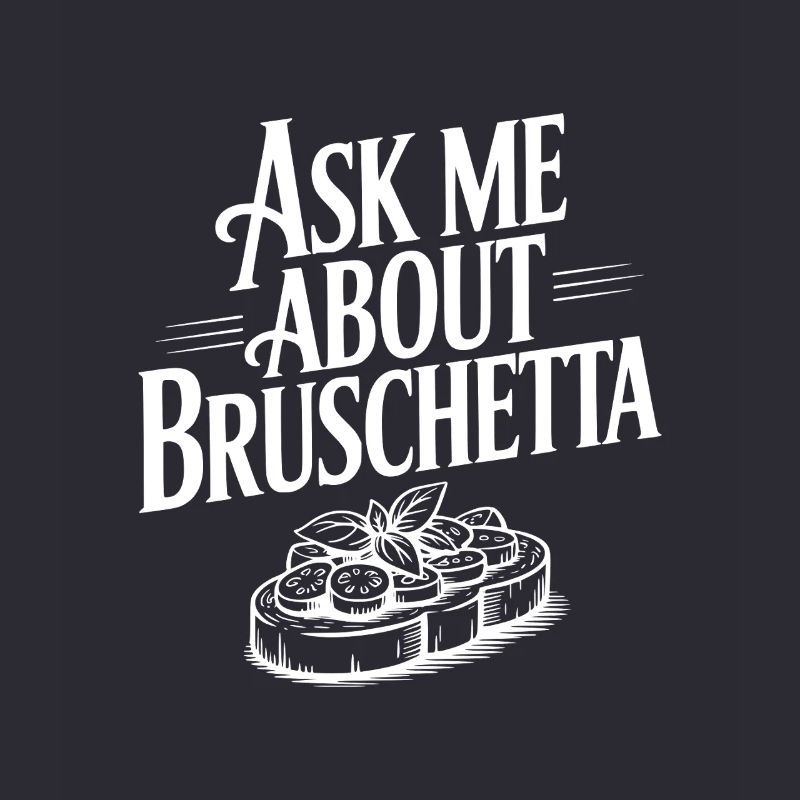 Demande-moi à propos de Bruschetta