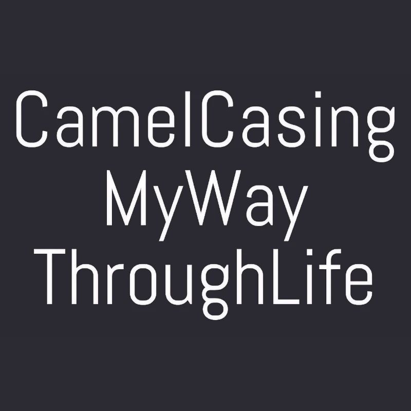 CamelCasing | Computer Science - Nerd - Coder