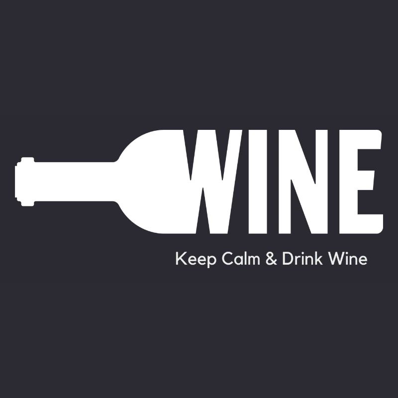 WINE Keep Calm & Drink Wine