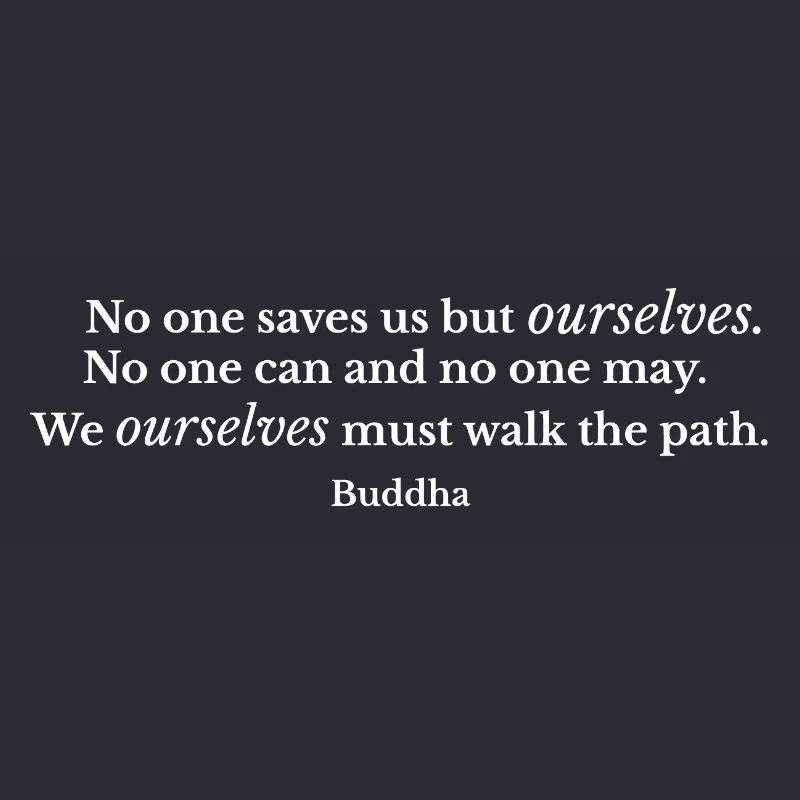 Self Reliance Path Buddha Zitat