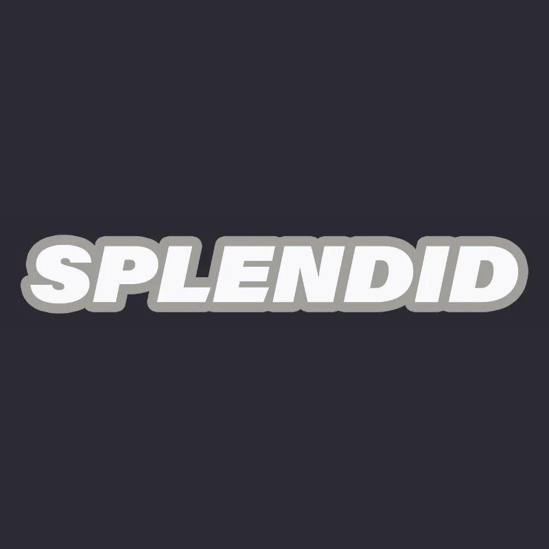 SPLENDID