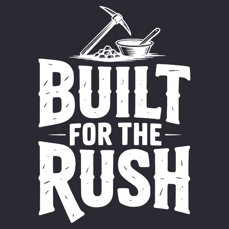 Built for the Rush