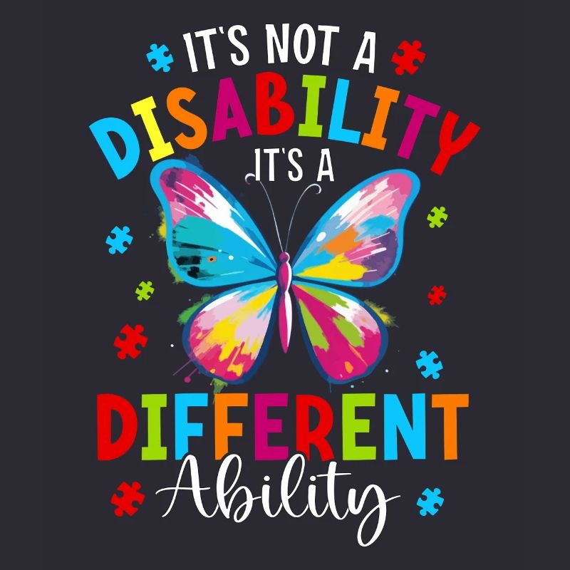 it's not a disability it's a different ability