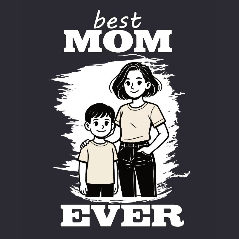 Best Mom Ever - Mutter-Sohn-Design
