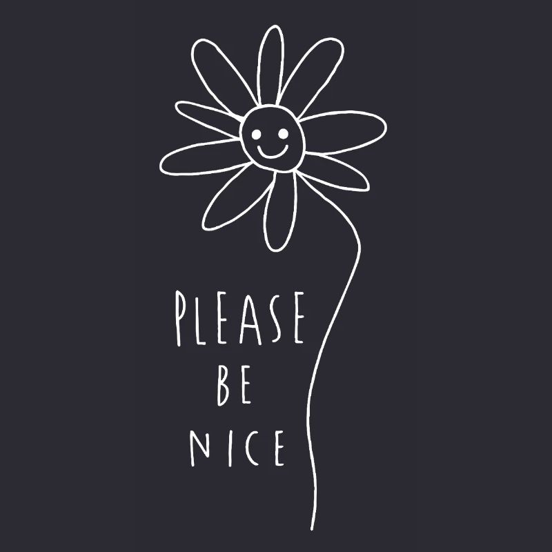 Please be nice – Minimalistische Blumen Doodle