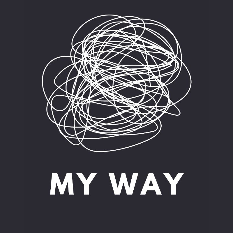 My Way Chaotic Mind Overthinker Aussage Tee