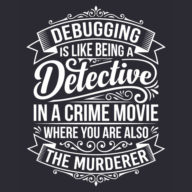 Debugging Detektiv Spruch