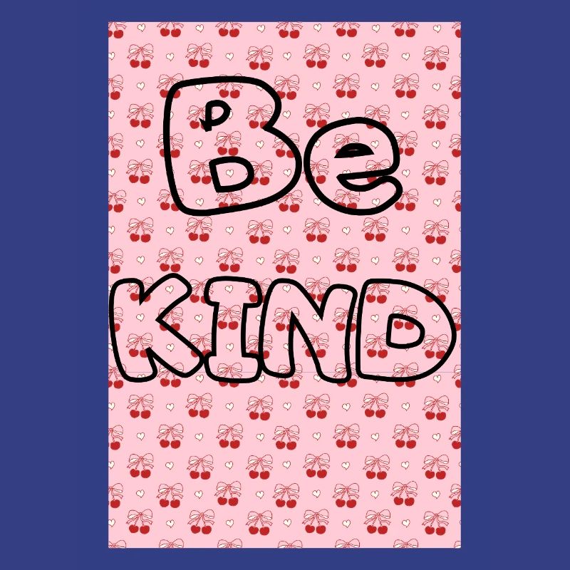 Be kind with cherry pattern