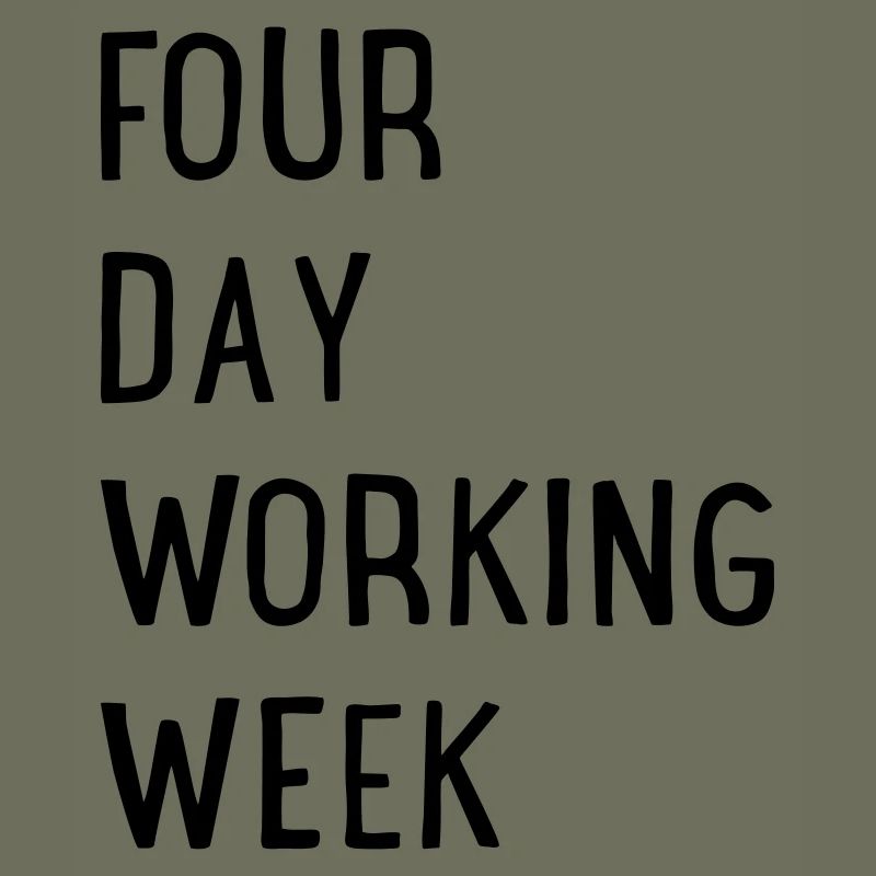 4 days a week
