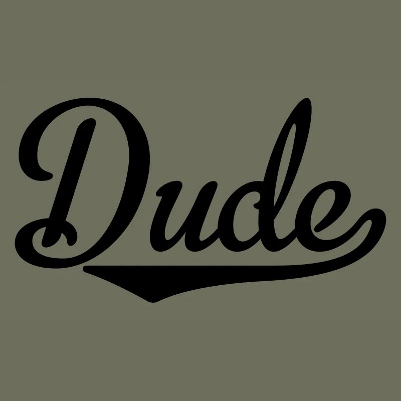 dude