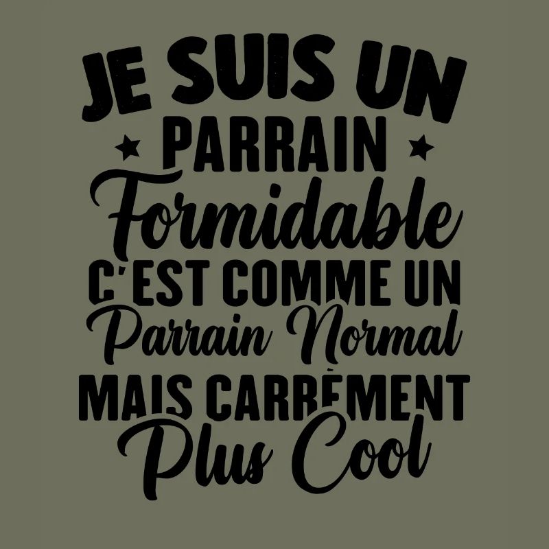 Parrain formidable c'est comme parrain normal