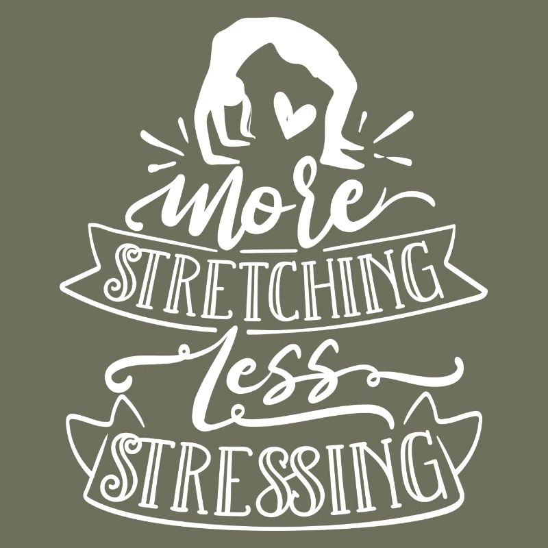More stretching, less stressing