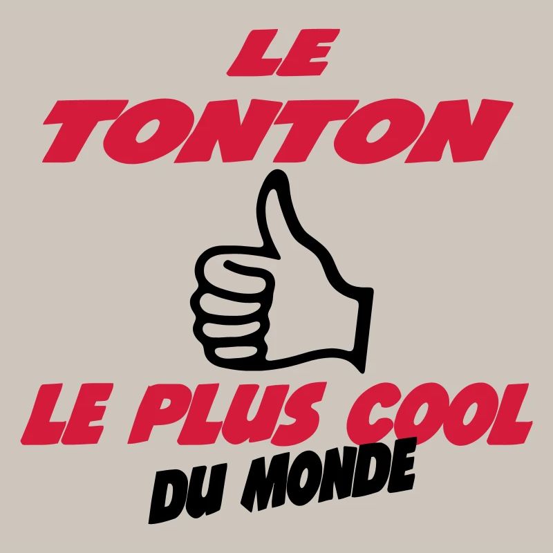 LE TONTON LE PLUS COOL DU MONDE