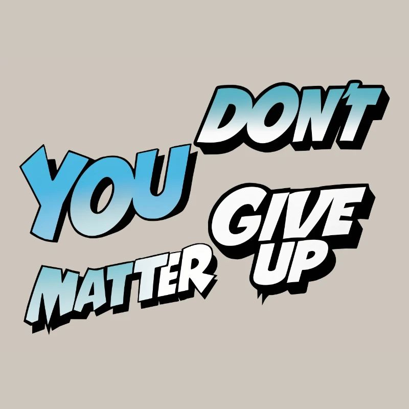 Gebt nicht auf oder ja