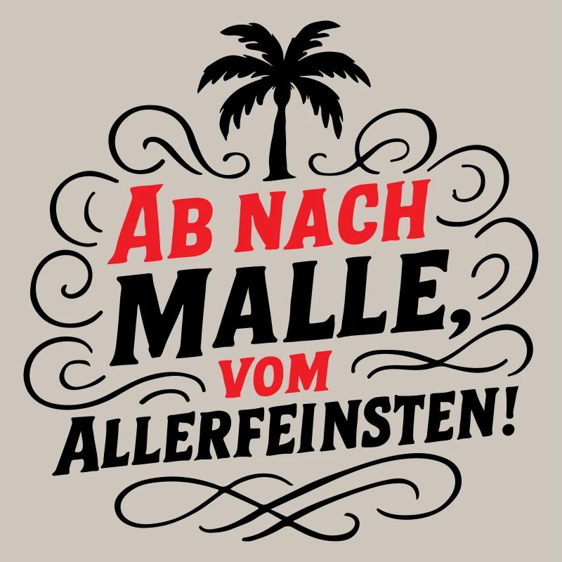 Ab Nach Malle Spruch