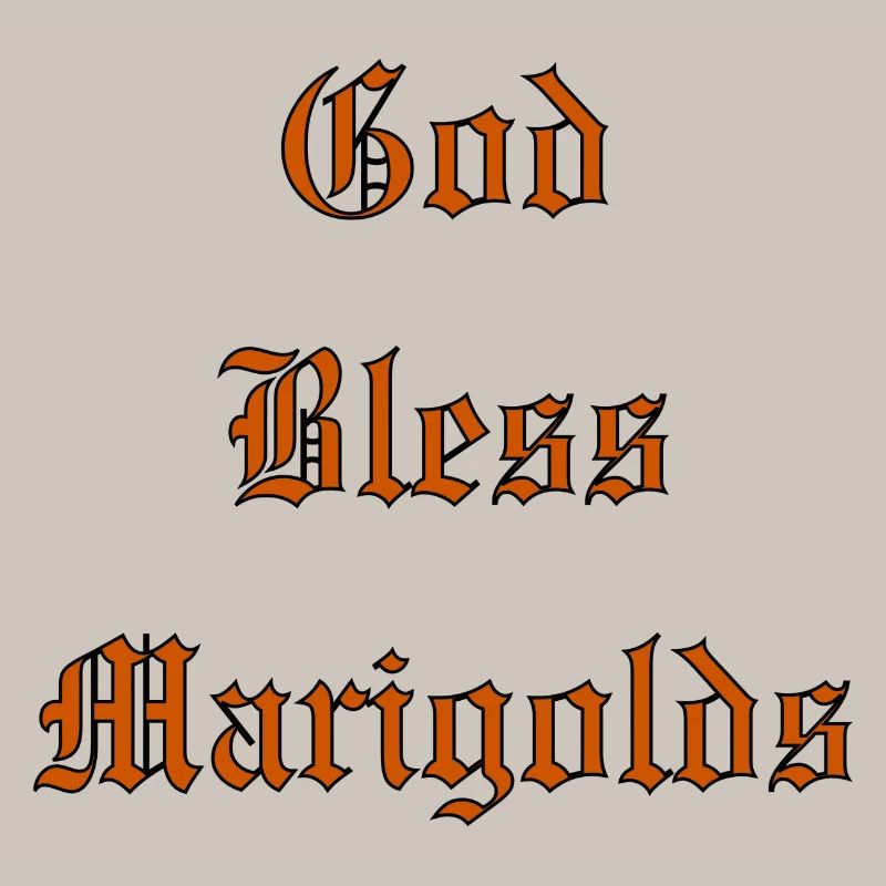 GodBlessMarigolds