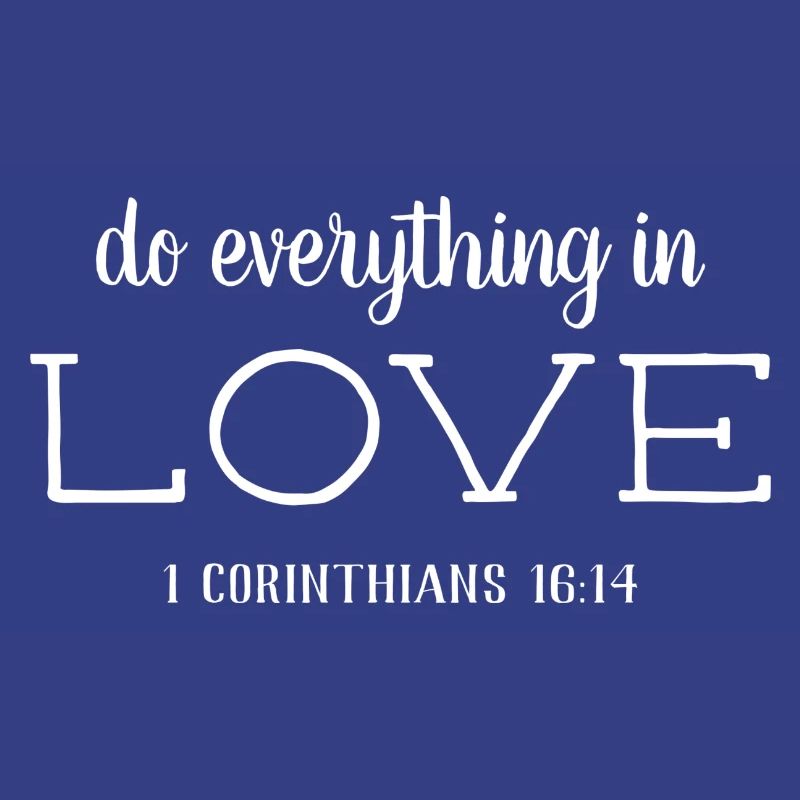 Do everything in Love | Religious