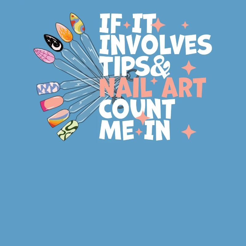 If It Involves Tips and Nail Art Nail Design